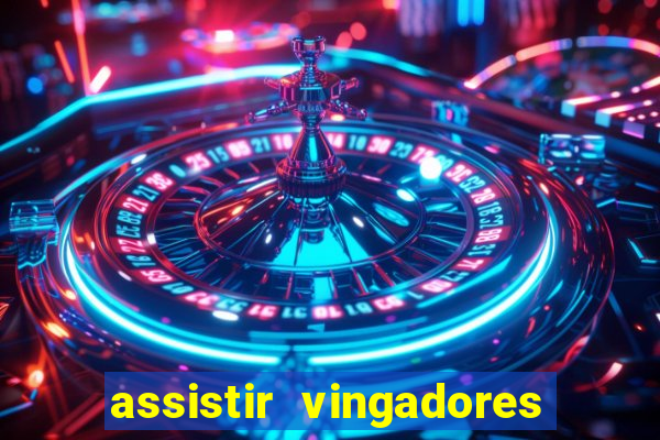 assistir vingadores ultimato filme completo dublado google drive